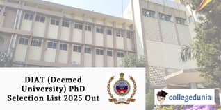 DIAT (Deemed University) PhD Selection List 2025 Out; Check Direct Link Here